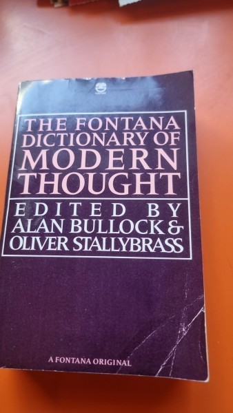 The fontana dictionary of Modern Thought - Alan Bullock
