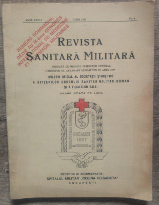 Revista Sanitara Militara// numar omagial iunie 1937 foto