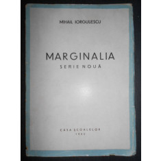 Mihail Iorgulescu - Marginalia (1943, prima editie)