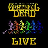 The Best Of The Grateful Dead Live | Grateful Dead, Country, Rhino Records