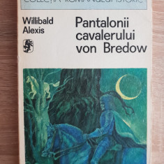 Pantalonii cavalerului von Bredow - Willibald Alexis