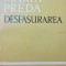 Desfasurarea - Marin Preda