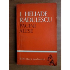 I. Heliade Radulescu - Pagini alese