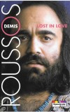 Casetă audio Demis Roussos &lrm;&ndash; Lost In Love, originală
