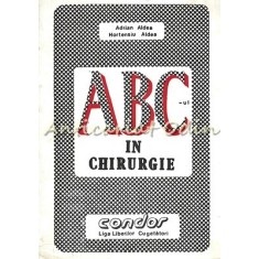 ABC-ul In Chirurgie - Adrian Aldea, Hortensiu Aldea