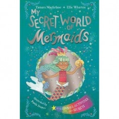 My Secret World of Mermaids. Lockable story and activity book - Hardcover - Ellie Wharton, Tamara Macfarlane - Penguin Books