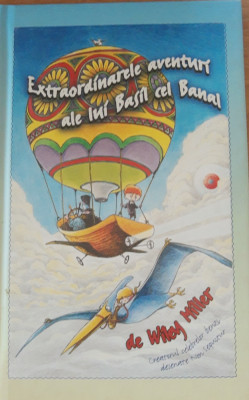 Extraordinarele aventuri ale lui Basil cel Banal - Wiley Miller foto