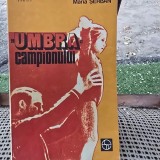 Umbra campionului - Maria Serban