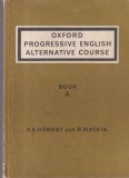 A. S. Hornby, R. Mackin - Oxford Progressive English. Alternative Course. Book A