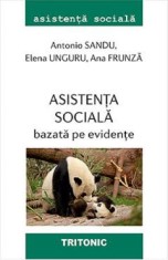 Asistenta sociala bazata pe evidente - Antonio Sandu, Elena Unguru, Ana Frunza