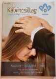 Kalvincsillag _____ A Magyar Reformatus Egyhaz Lapja 2012