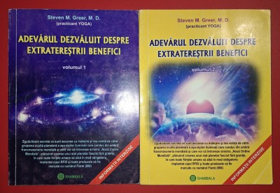 Steven M. Greer - Adevărul dezvăluit despre extratereștrii benefici (volumul 1-2) foto