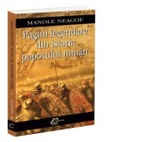 Pagini legendare din istoria poporului roman - Manole Neagoe