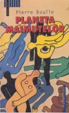 Pierre Boulle - Planeta maimutelor