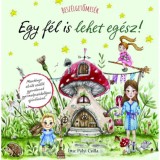 Besz&eacute;lgetőmes&eacute;k - Egy f&eacute;l is lehet eg&eacute;sz - P&aacute;lyi Csilla