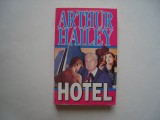 Hotel - Arthur Hailey, 1994, Alta editura
