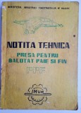 Notita tehnica Presa pentru balotat paie si fan PPF-ing.Alexandru Stefan