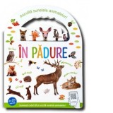 In padure. Asculta sunetele animalelor