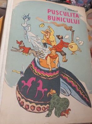 PUSCULITA BUNICULUI Evgheni Permeak EDITIA PRINCEPS ! foto