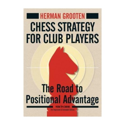 Chess Strategy for Club Players: The Road to Positional Advantage foto