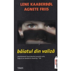 Agnete Friis, Lene Kaaberbol - Baiatul din valiza