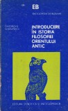 Gheorghe Vladutescu - Introducere in istoria filosofiei orientului antic