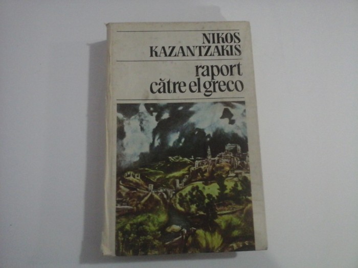RAPORT CATRE EL GRECO - NIKOS KAZANTZAKIS