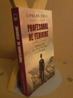 Ciprian Enea - Profesorul de fericire foto