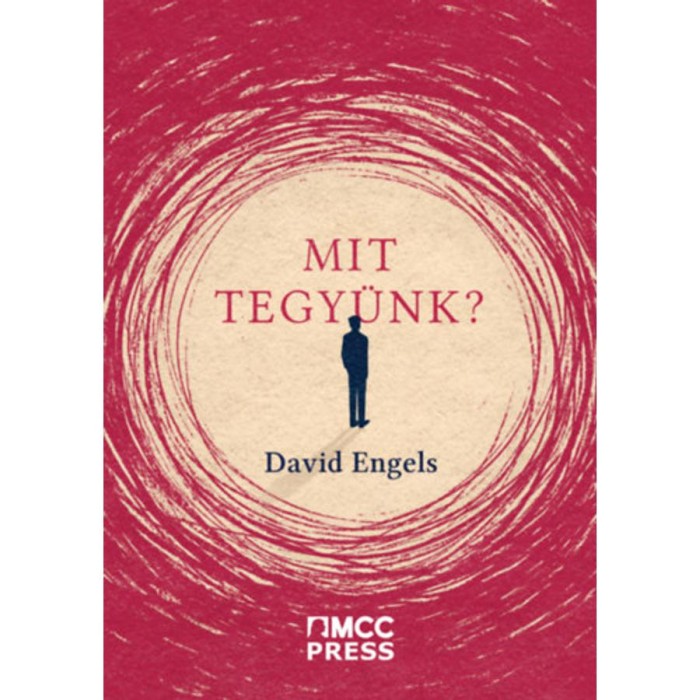 Mit tegy&uuml;nk? - David Engels