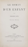 LE ROMAN D &#039; UN ENFANT par PIERRE LOTI , 1890