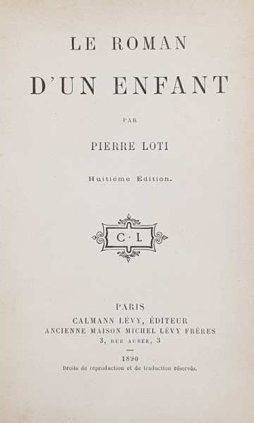 LE ROMAN D &#039; UN ENFANT par PIERRE LOTI , 1890