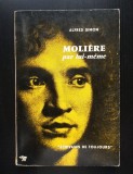 Alfred Simon - Moliere par lui-meme (col. &quot;Ecrivains de toujours&quot;)