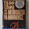 TASS IS AUTHORIZED TO ANNOUNCE ...by JULIAN SEMYONOV , 1988