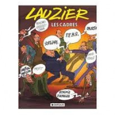 LES CADRES - LAUZIER (CARTE CU BENZI DESENATE, TEXT IN LIMBA FRANCEZA)