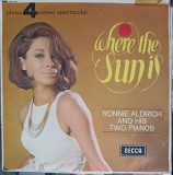 Disc vinil, LP. Where The Sun Is-Ronnie Aldrich, His Two Pianos, Rock and Roll