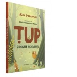 Tup si padurea incremenita - Alex Donovici