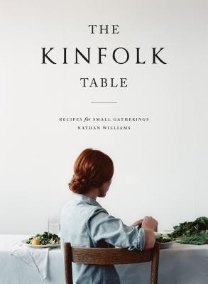 The Kinfolk Table: Recipes for Small Gatherings foto