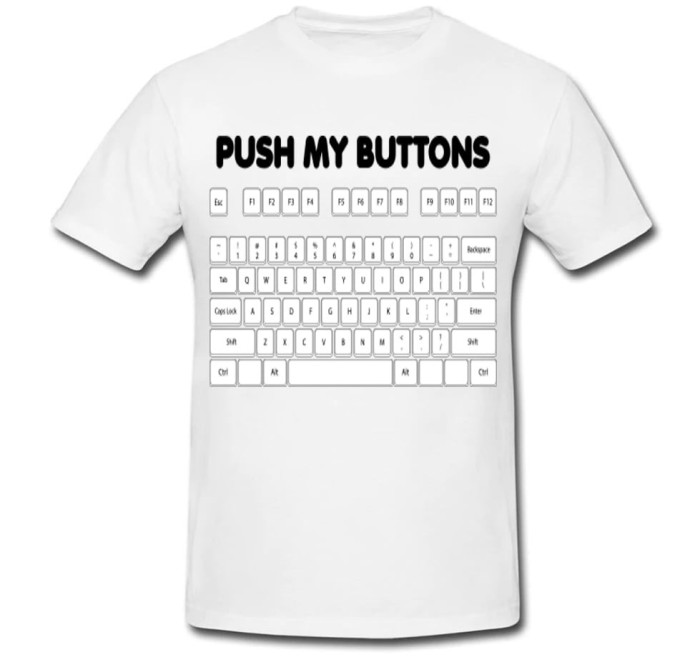 Tricou &quot; Push my buttons &quot;
