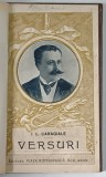 I. L. Caragiale - Versuri, culese si adnotate de Barbu Lazareanu - Bucuresti, 1922