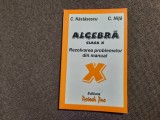 ALGEBRA CLASA A X A REZOLVAREA PROBLEMELOR DIN MANUAL C NASTASESCU C NITA