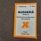 ALGEBRA CLASA A X A REZOLVAREA PROBLEMELOR DIN MANUAL C NASTASESCU C NITA