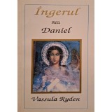 Vassula Ryden - Ingerul meu Daniel (Editia: 1998)
