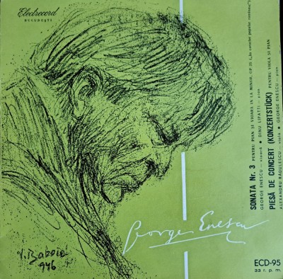 Disc Vinil George Enescu - Sonata Nr. 3 / Piesă De Concert (Konzertst&amp;uuml;ck) (10&amp;quot;, Mono, RM)--Electrecord - ECD-95 foto