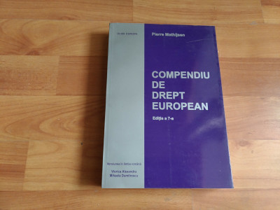 COMPENDIU DE DREPT EUROPEAN-PIERRE MATHIJSEN foto