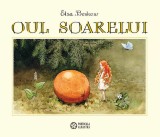 Oul soarelui - Hardcover - Elsa Beskow - Portocala albastră
