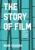 Story of Film | Mark Cousins, Pavilion Books