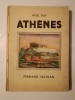 Noel Guy - Athenes (illustrations en couleurs de Marilac; Nathan, 1935)