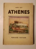 Noel Guy - Athenes (illustrations en couleurs de Marilac; Nathan, 1935)