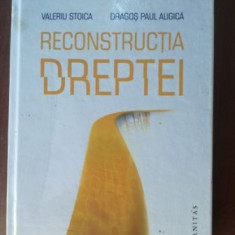Reconstructia dreptei- Valeriu Stoica, Dragos Paul Augica