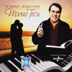 CD Pop: Marius Țeicu – Te aștept, draga mea ( original, stare foarte buna )
